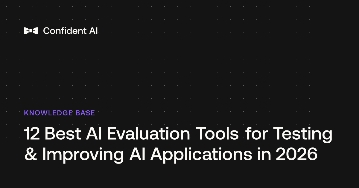 12 Best AI Evaluation Tools for Testing & Improving AI Applications in ...